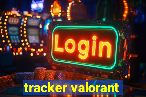 tracker valorant